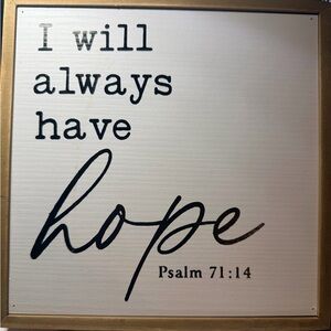 Inspirational 'I Will Always Have Hope' Wall Art - White & Gold
